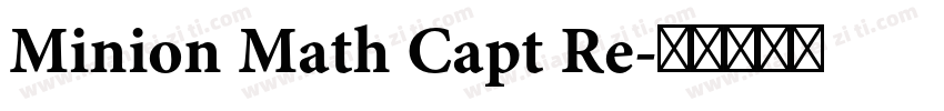Minion Math Capt Re字体转换